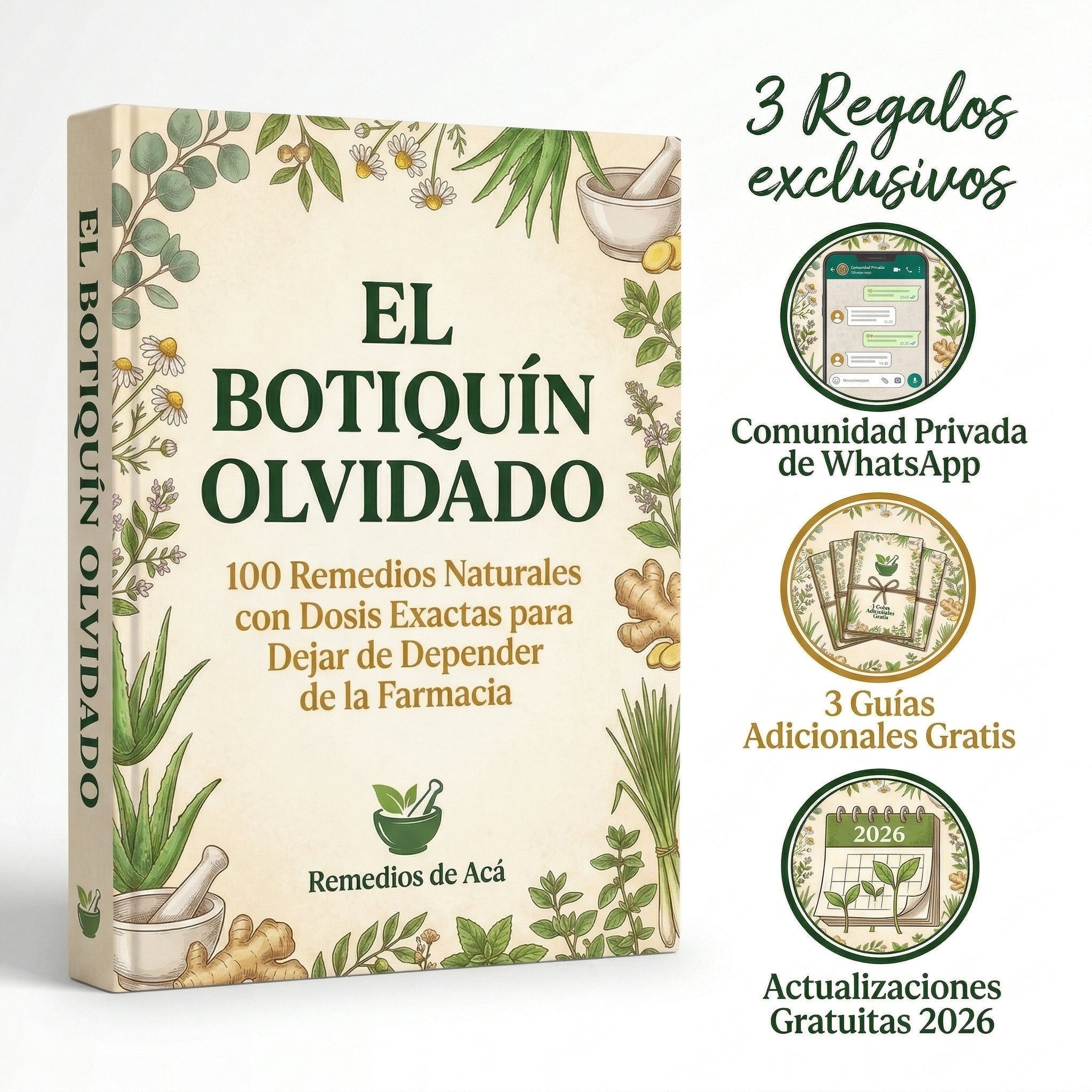 EL BOTIQUÍN OLVIDADO™ LOS REMEDIOS NATURALES QUE TU ABUELA USABA Y QUE LA CIENCIA ESTÁ CONFIRMANDO